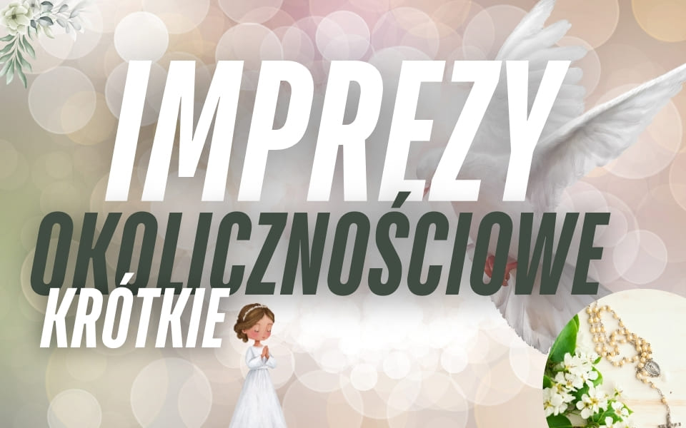 IMPREZY OKOLICZNOŚCIOWE KRÓTKIE (960 x 600 px)