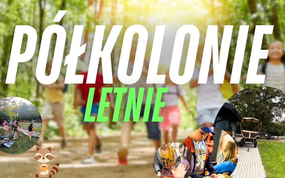 PÓŁKOLONIE LETNIE (960 x 600 px)