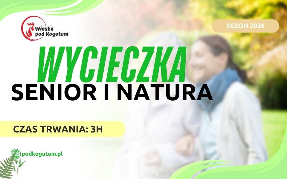 WYCIECZKA SENIOR I NATURA (960 x 600 px)