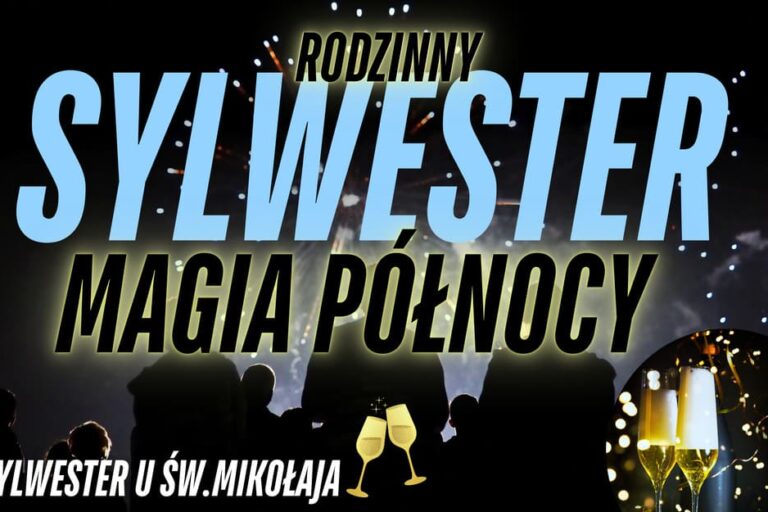 RODZINNY SYLWESTER MAGIA POLNOCY